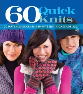 60 Quick Knits - Sixth & Spring Books