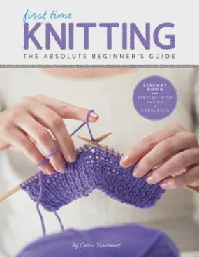 First Time Knitting (Carri Hammett)